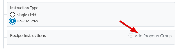 How To Recipe Instructions Add Property Group