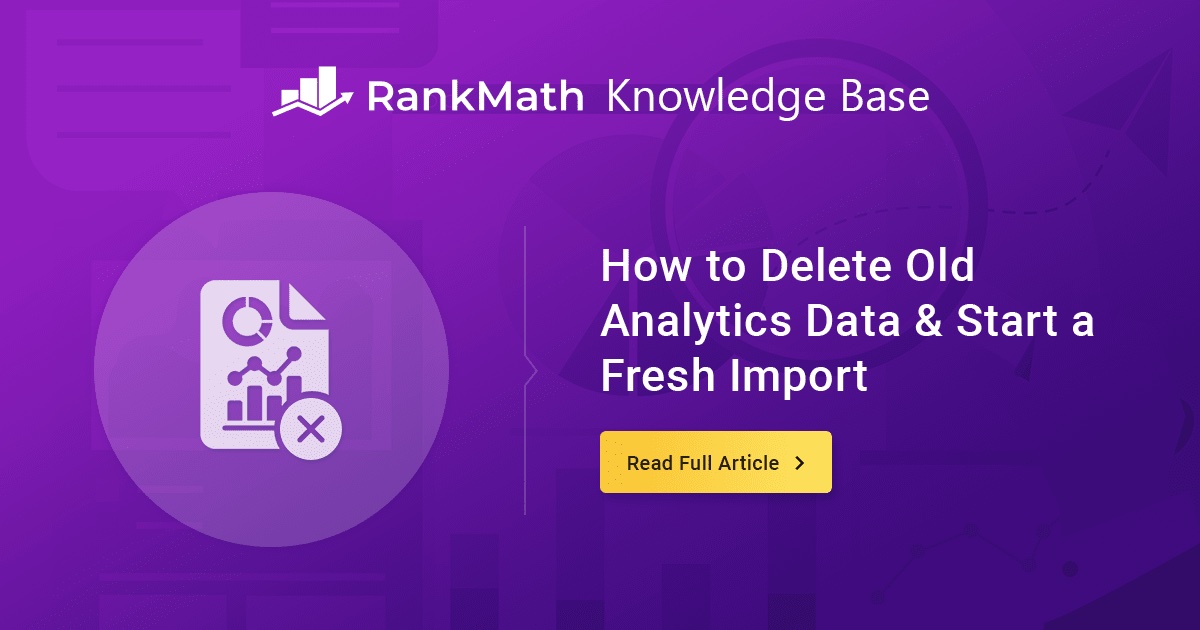 How to Delete Old Analytics Data & Start a Fresh Import