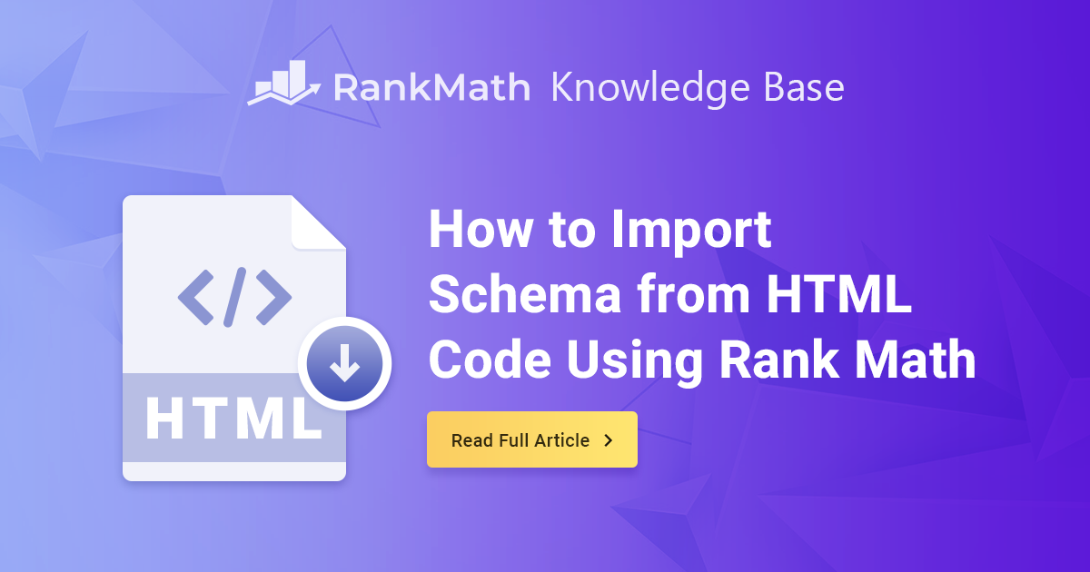 How to Import Schema from HTML Code Using Rank Math » Rank Math