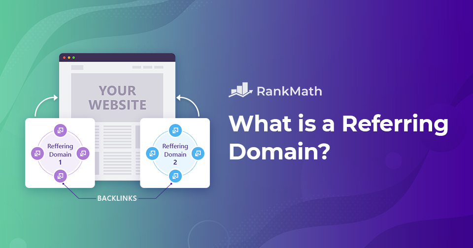 A Simple Guide: What is a Referring Domain?