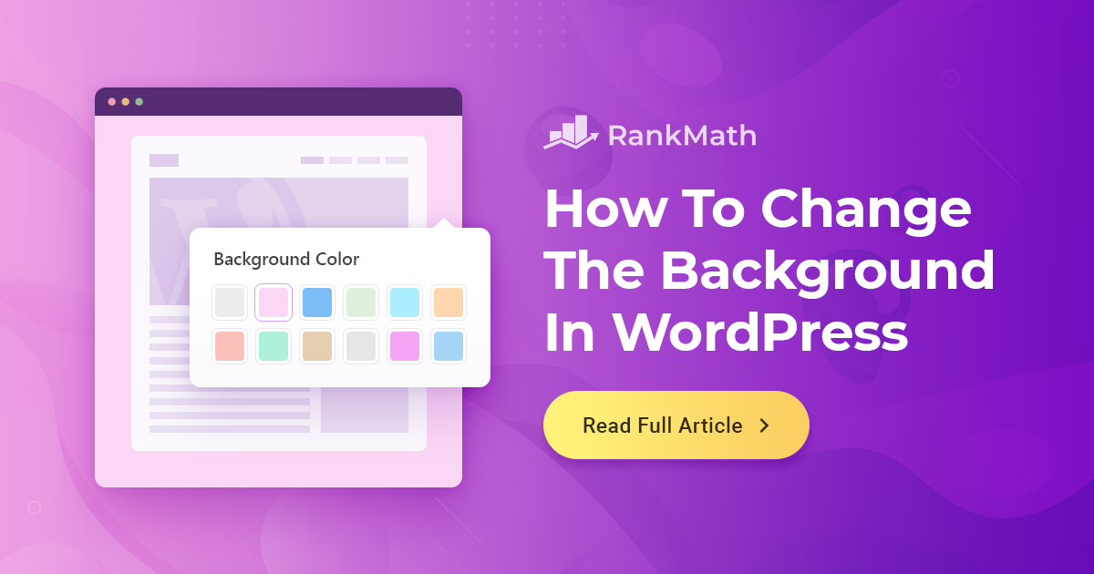 How To Change The Background In WordPress? » Rank Math