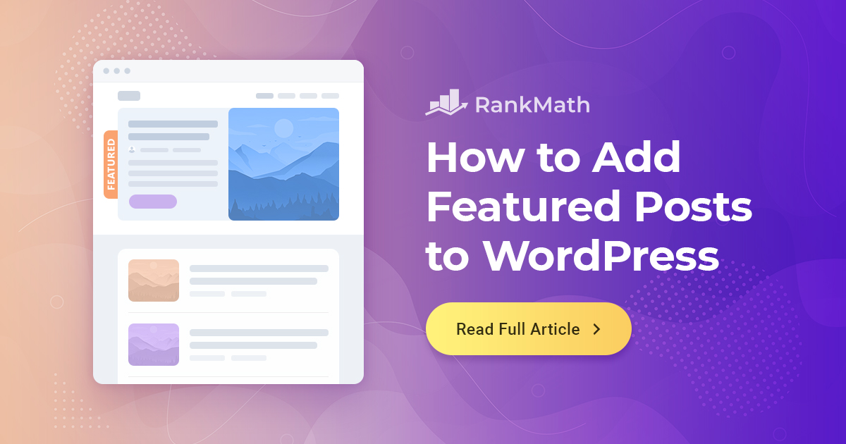 4 Greatest Methods to Add Featured Posts in WordPress » Rank Math