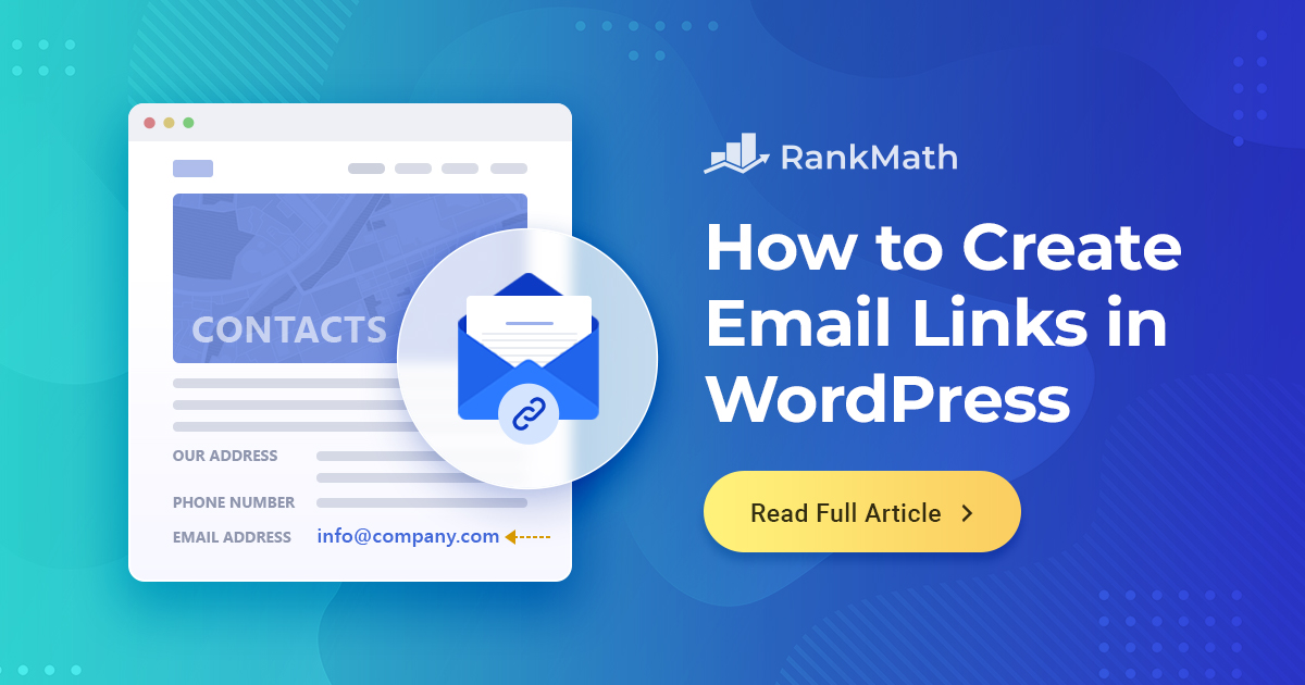 How one can Create Electronic mail Hyperlinks in WordPress With Ease? » Rank Math