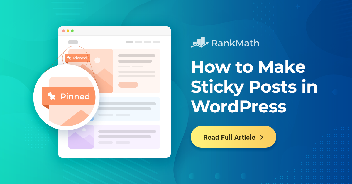 Sticky Posts in WordPress: Complete Guide for Beginners » Rank Math
