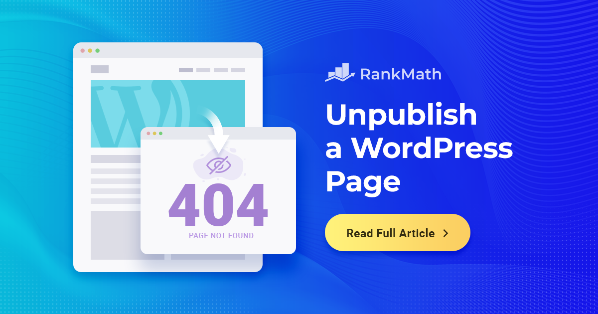 How to Quickly Unpublish a WordPress Page – A Step By Step Tutorial » Rank Math