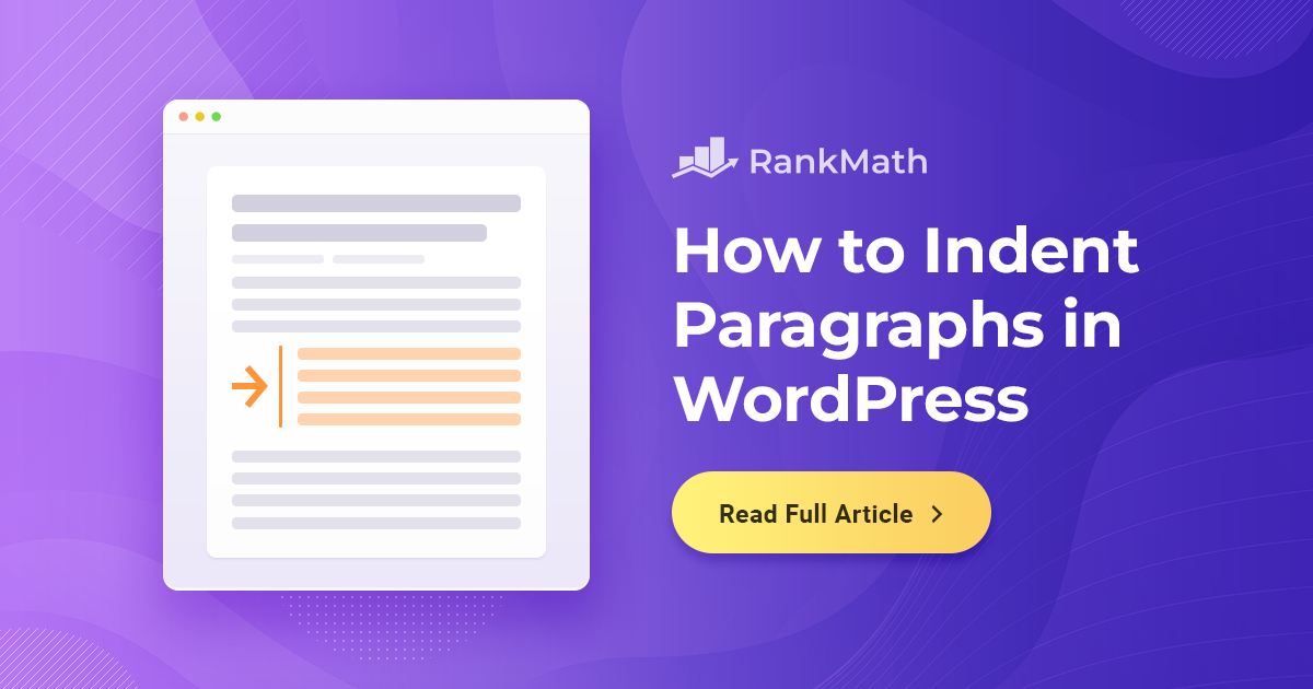 How you can Indent Paragraphs in WordPress