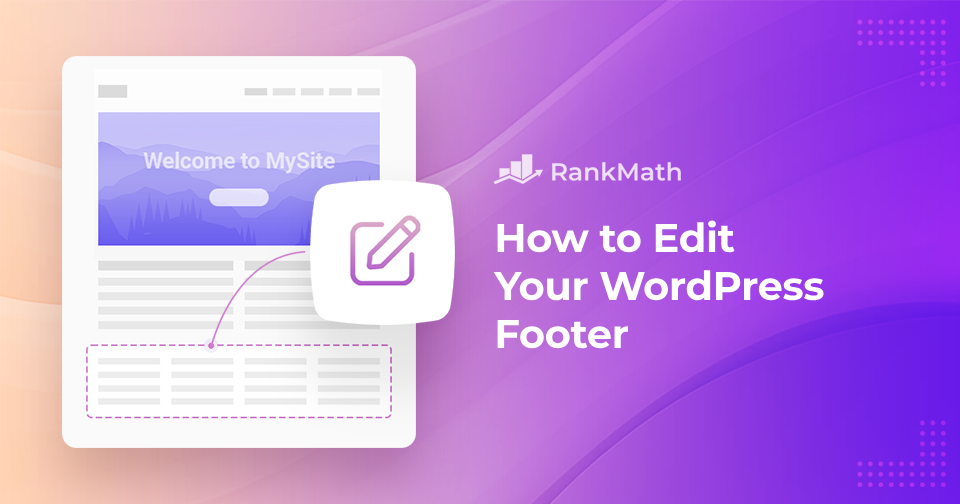 How to Easily Edit Footer in WordPress: A Beginner’s Guide