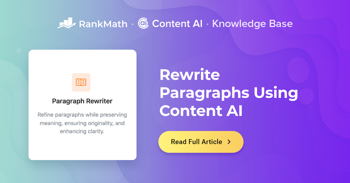 How To Rewrite A Paragraph With Content AI » Rank Math