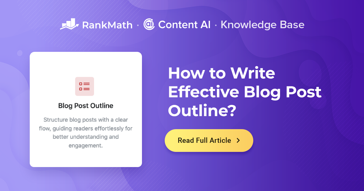 How To Write Effective Blog Post Outline » Rank Math