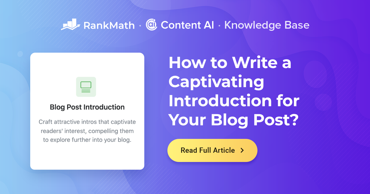 How to Write a Captivating Introduction for Your Blog Post