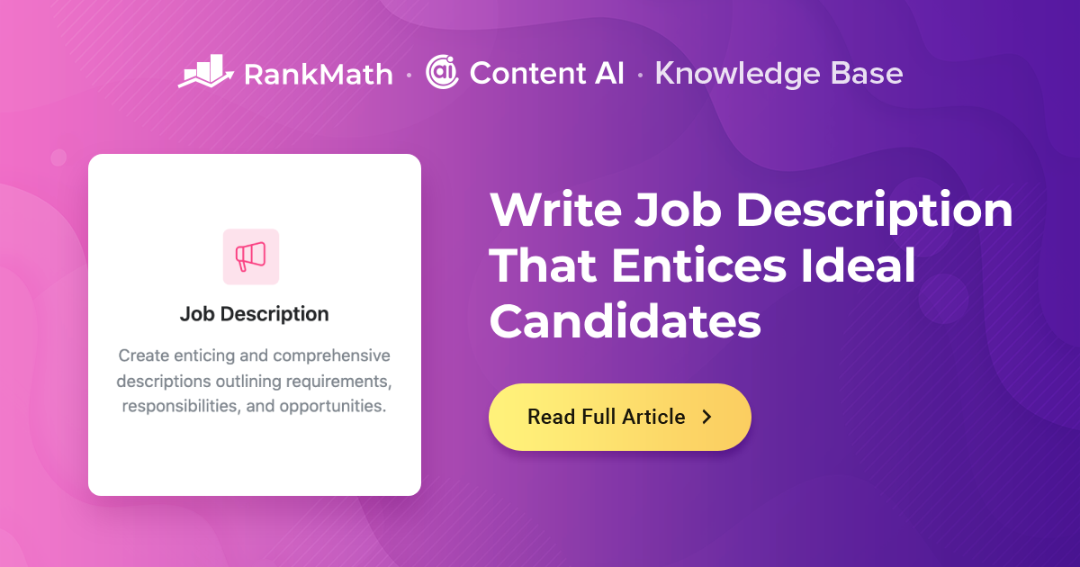 How to Write Job Descriptions to Entice Ideal Candidates » Rank Math