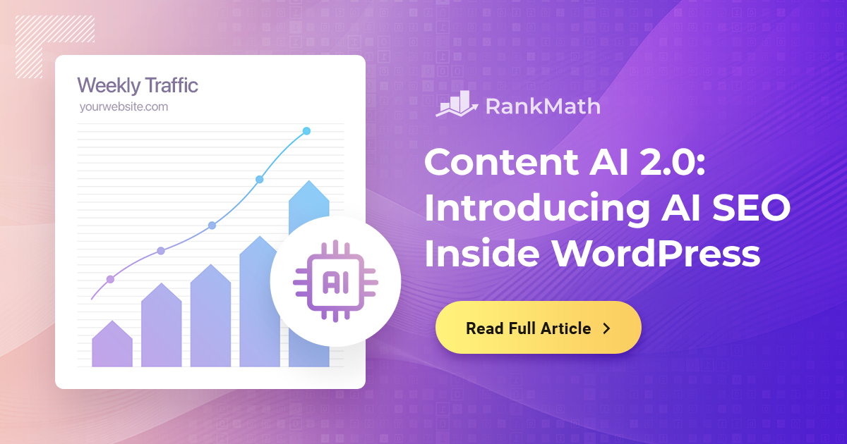Content AI 2.0: Introducing AI SEO Inside WordPress » Rank Math