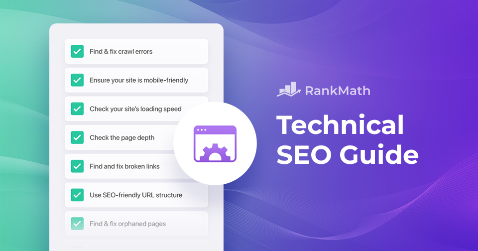 Complete Guide to Technical SEO: Improve Your Site Health