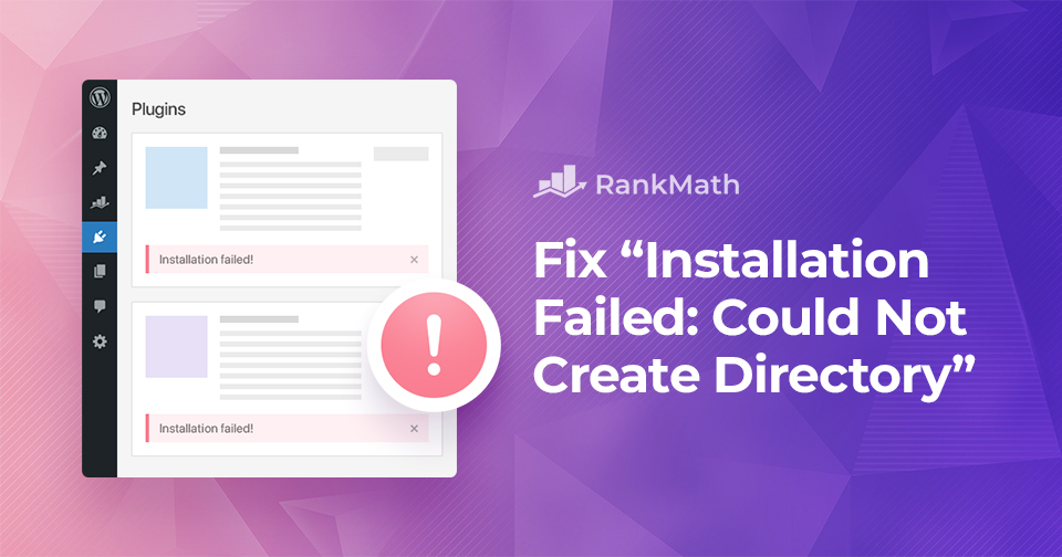How to Fix the “Installation Failed: Could Not Create Directory” Error in WordPress