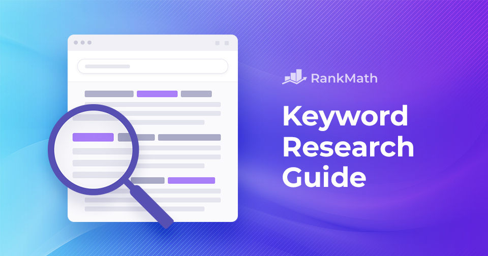 Keyword Research 101: Your Essential Guide to SEO Success