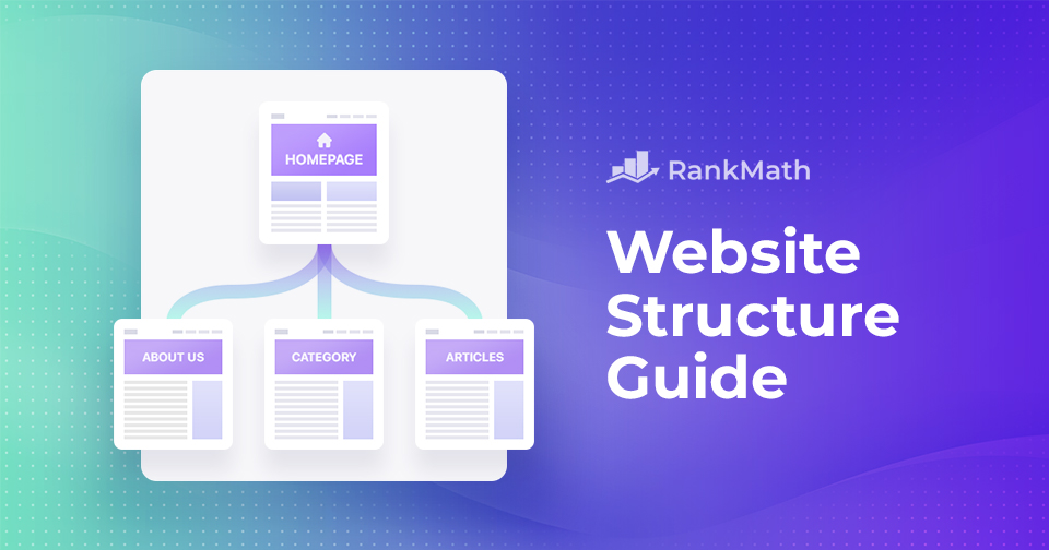 Website Structure: Ultimate Guide to Effective Content Organization