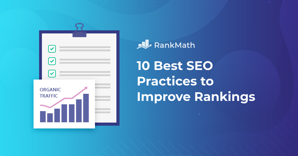 10 Best SEO Practices to Improve Rankings » Rank Math