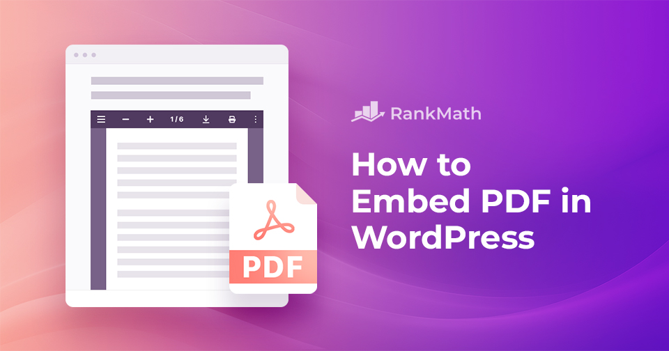 How to Easily Embed a PDF in WordPress