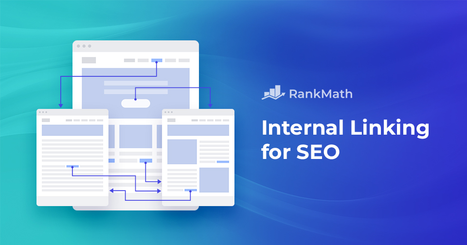 Internal Linking for SEO: A Comprehensive Guide