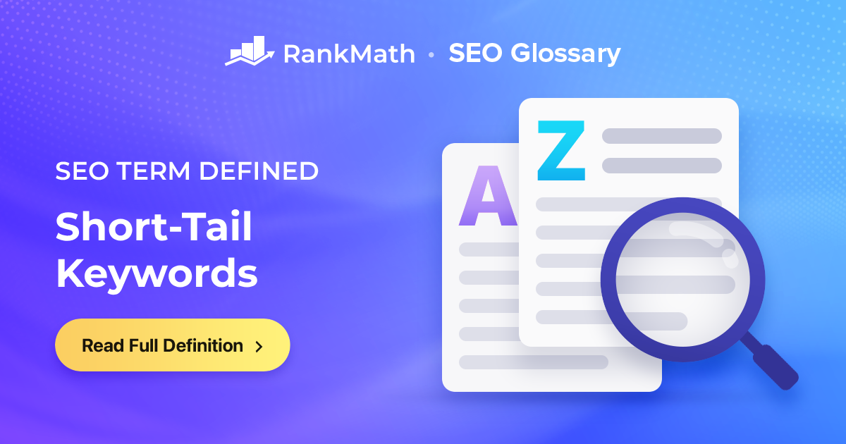 What are ShortTail Keywords? » Rank Math