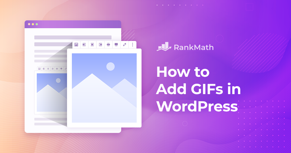 How to Easily Add GIFs in WordPress » Rank Math