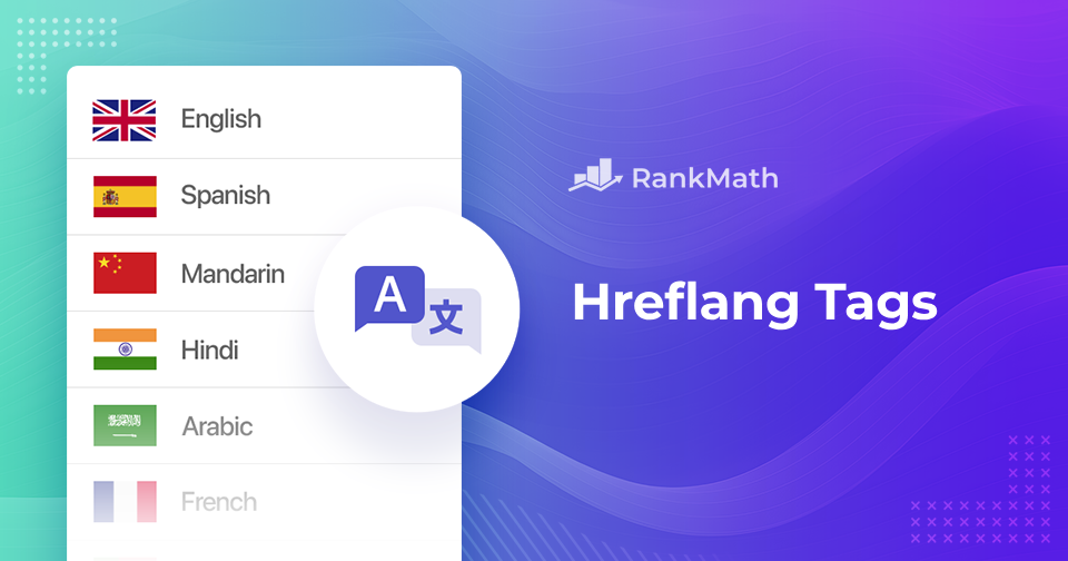 Hreflang Tags: The Complete Guide for Beginners » Rank Math