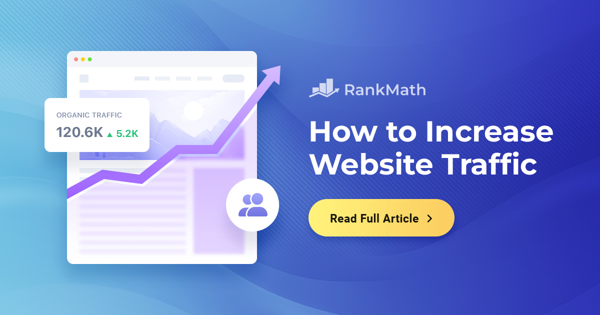 [Case Study] How to Increase Website Traffic » Rank Math