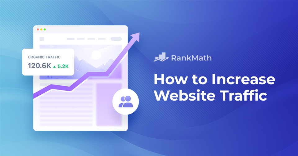 [Case Study] How to Increase Website Traffic