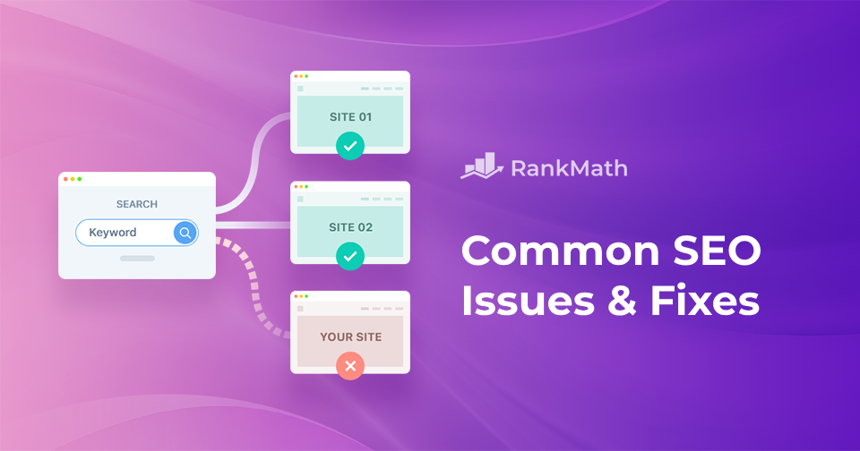 10 Common SEO Issues and Quick Fixes » Rank Math