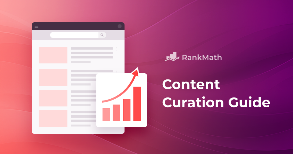 Content Curation 101: una guida completa per principianti