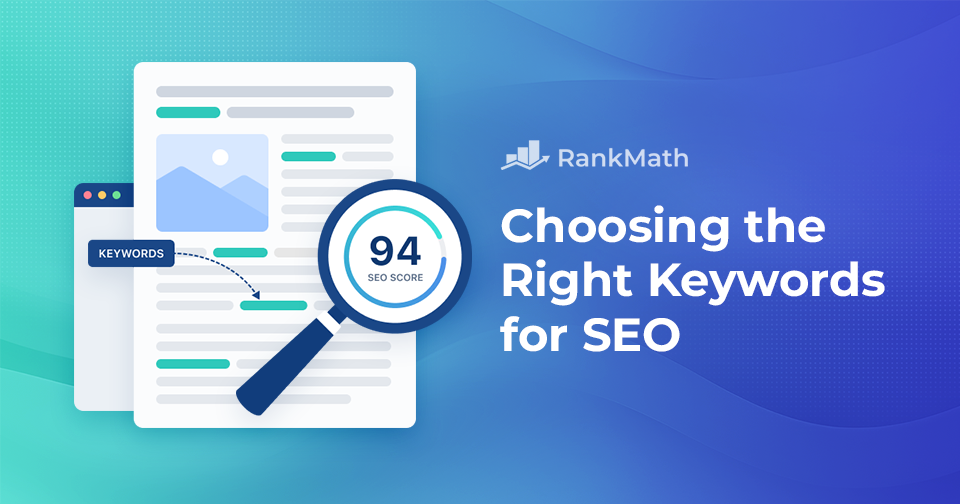 How to Choose the Right Keywords for SEO