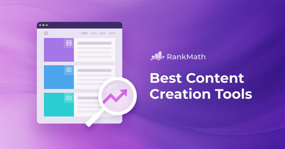 14 Best Content Creation Tools Every Creator Needs » Rank Math