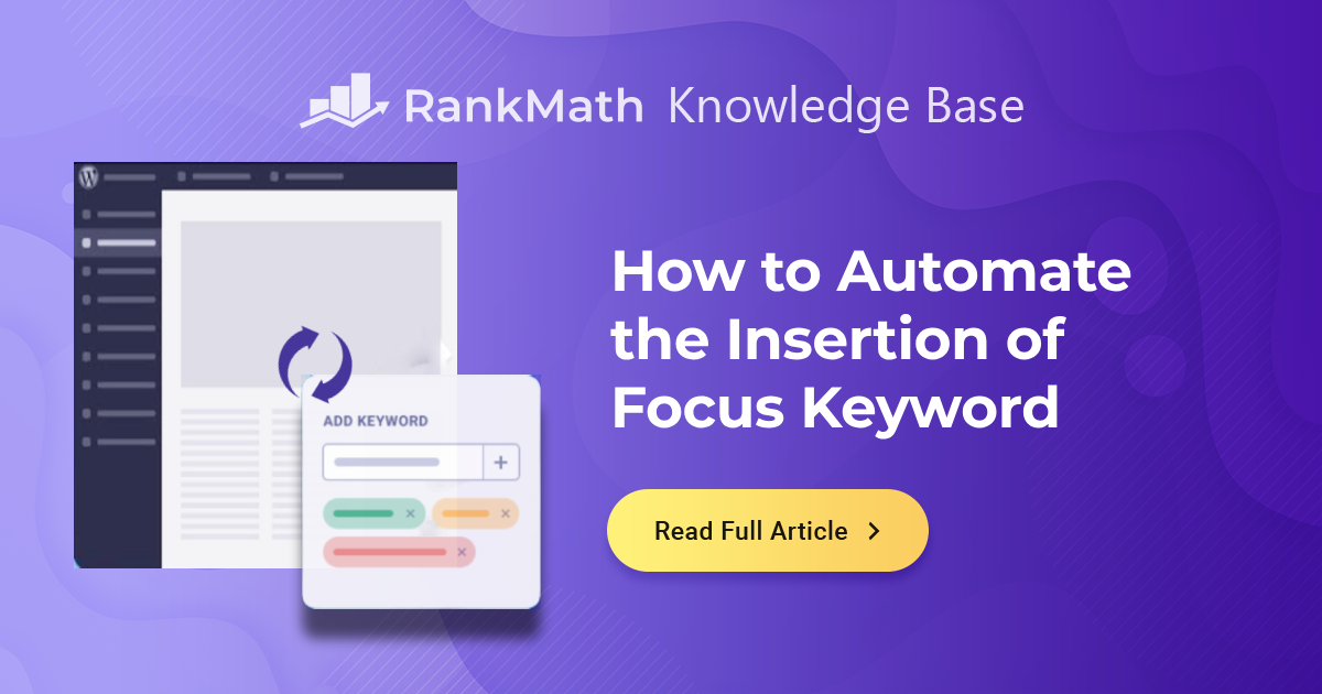 How to Automate the Insertion of Focus Keyword » Rank Math
