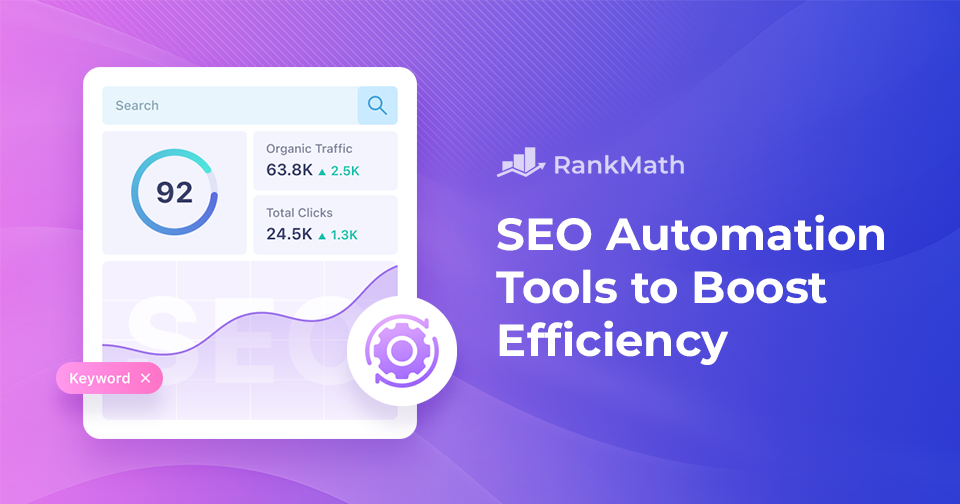 SEO Automation: 12 Tools That Boost Efficiency