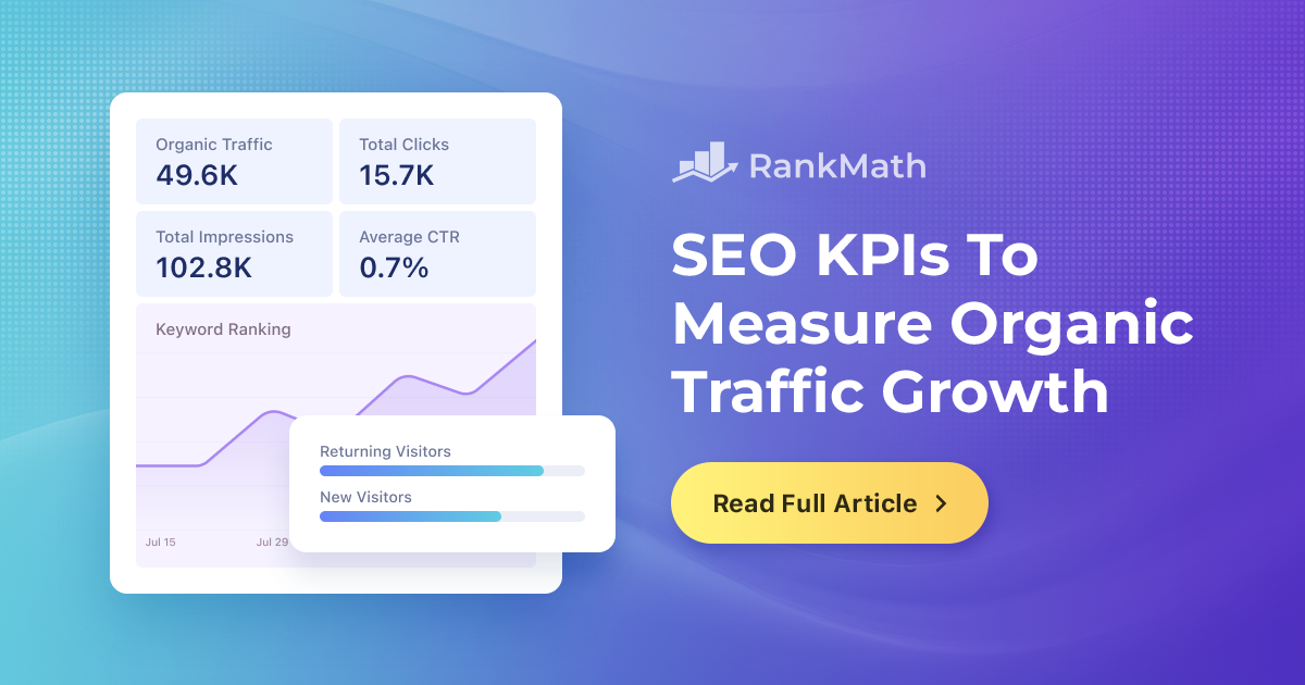 Key Performance Indicators (KPIs) to Track for Traffic Growth