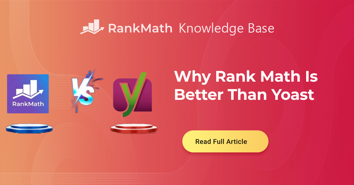 Why Rank Math is Better Than Yoast » Rank Math