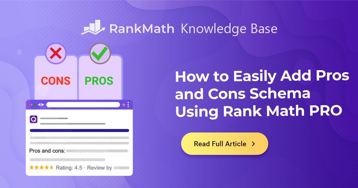 How to Easily Add Pros and Cons Schema Using Rank Math PRO » Rank Math