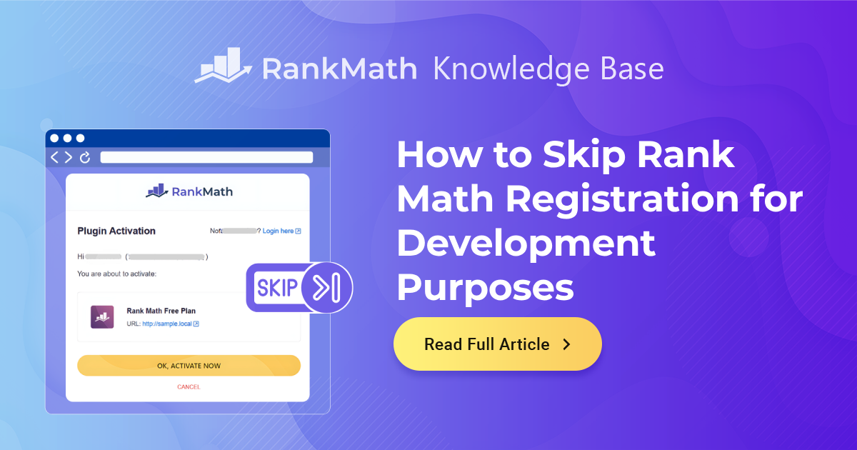 How to Skip Rank Math Registration for Development Purposes » Rank Math