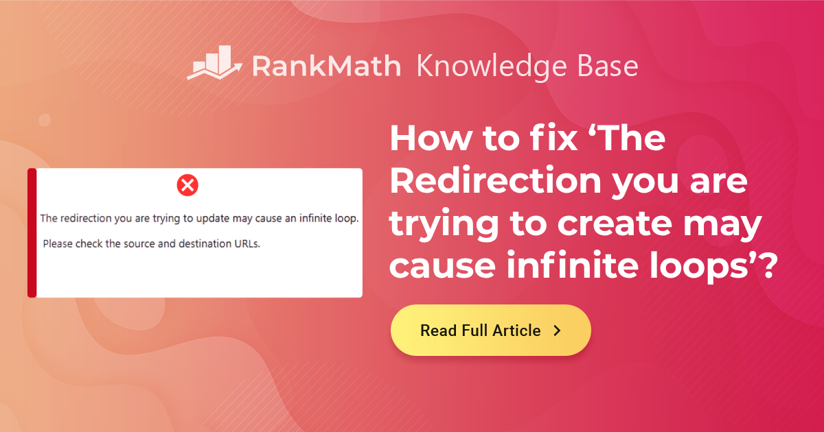 How to fix ‘The Redirection you are trying to create may cause infinite ...