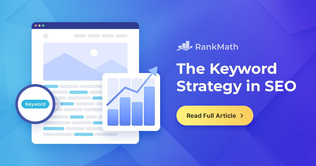 Balancing Keyword Difficulty and Search Volume for Optimal Ranking