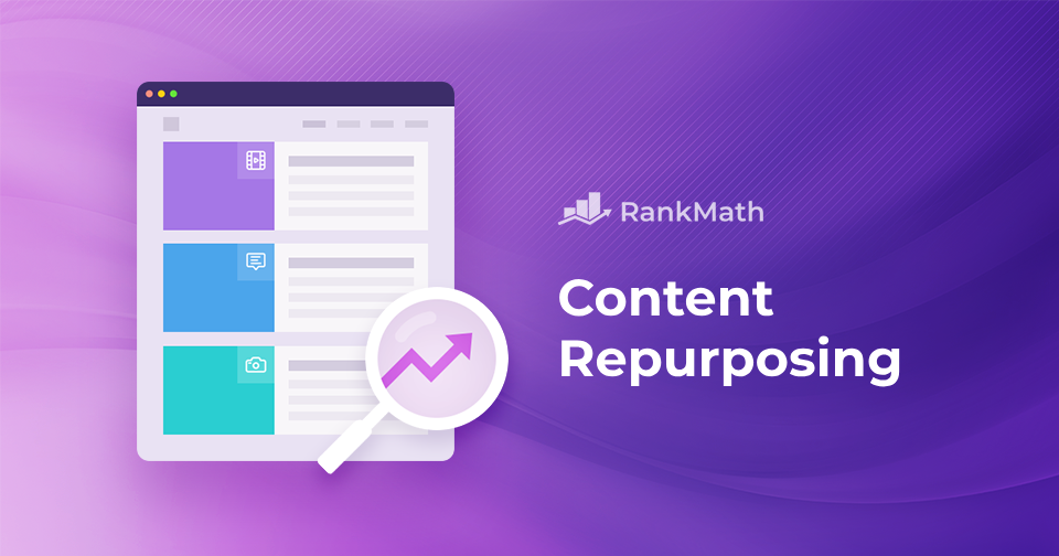 Content Repurposing Made Easy: A Step-by-Step Guide