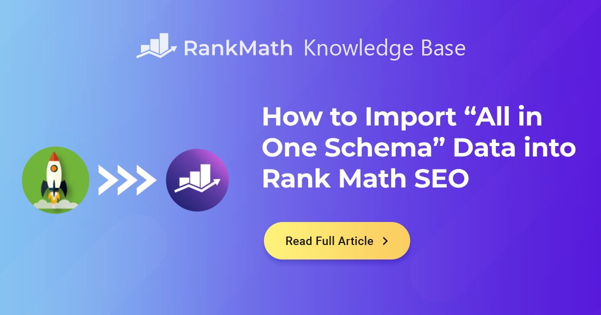 How to Import "All in One Schema" Data into Rank Math SEO » Rank Math