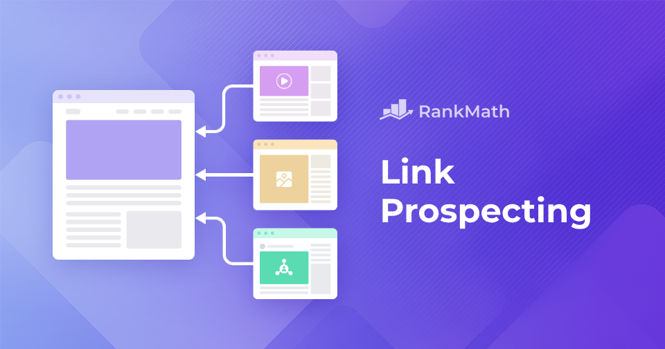 Link Prospecting: Ultimate Guide to Find High-Value Backlink Opportunities