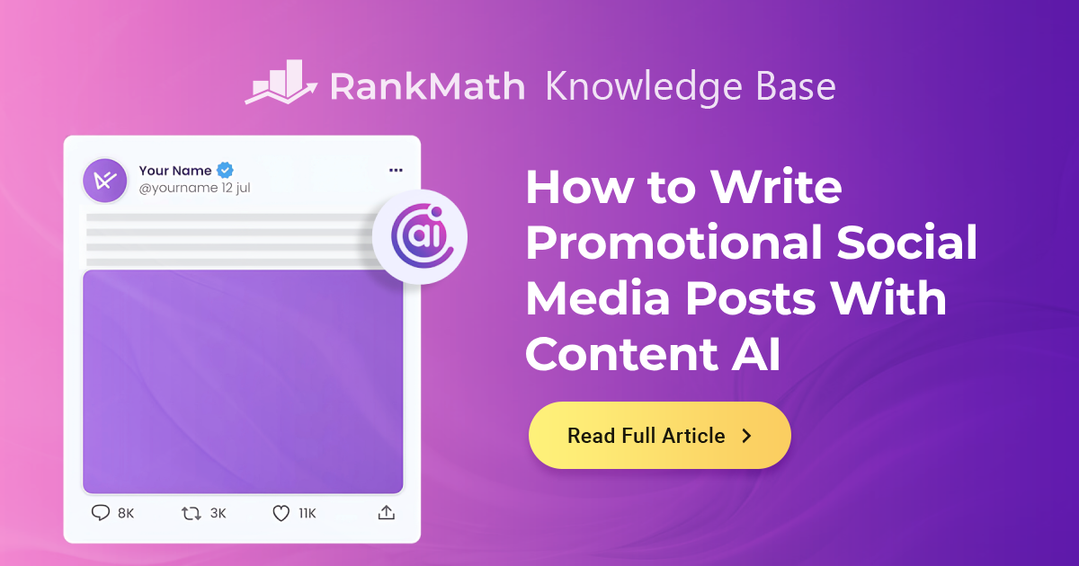 How to Write Promotional Social Media Posts With Content AI » Rank Math