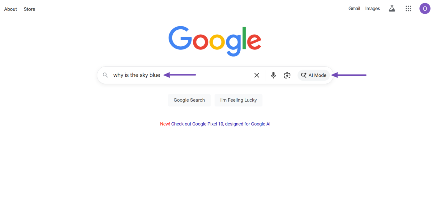 Enter your prompt into Google and click AI Mode