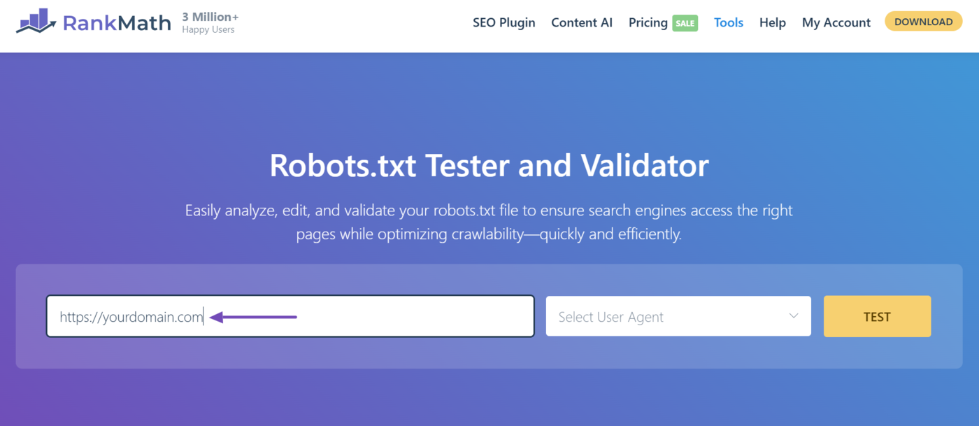 Enter your URL into the robots.txt tester and validator tool