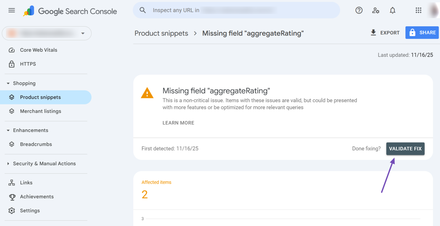 Fix the missing fields of the product structured data and click Validate Fix