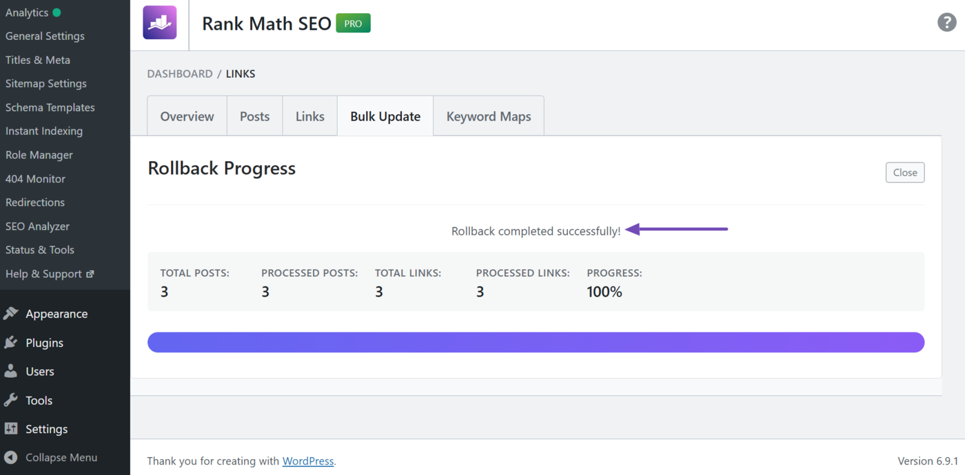 Once rolled back, you will see a success message