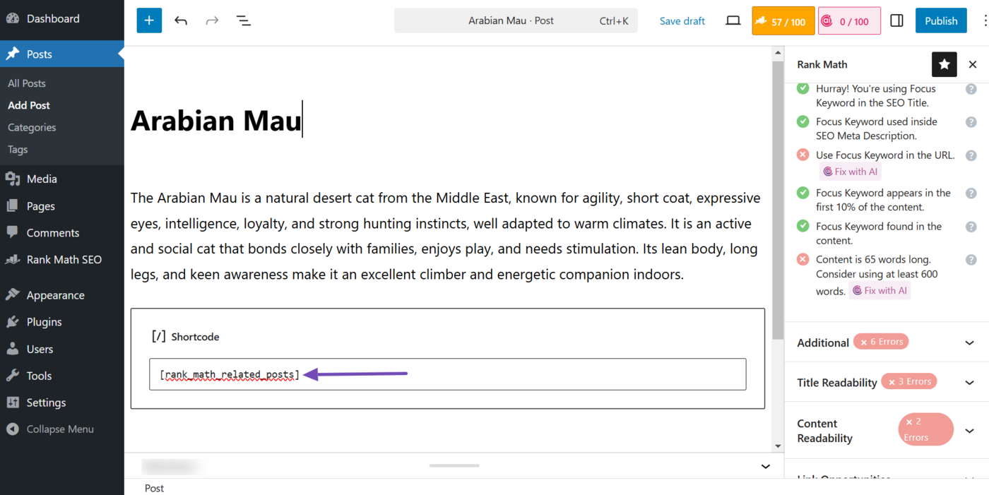 Paste the Rank Math related posts shortcode into the block