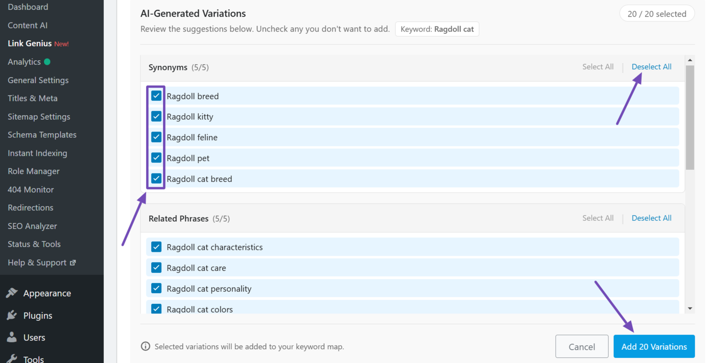 Uncheck the variations you don't want and click Add variations
